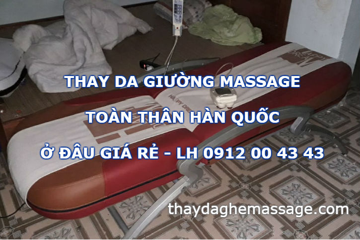 Thay da giường massage Hàn Quốc ở đâu giá rẻ