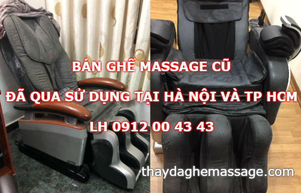Bán ghế massage cũ đã qua sử dụng tại Hà Nội và TP HCM