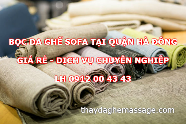 Bọc ghế sofa tại Hà Đông