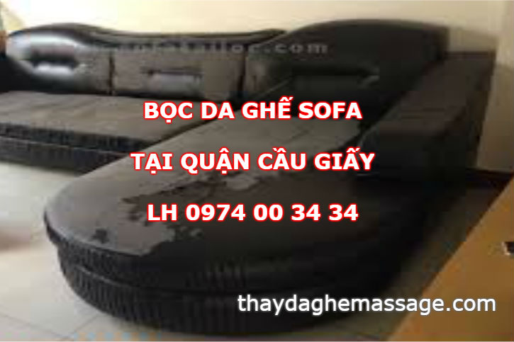 Bọc da ghế sofa tại Cầu Giấy