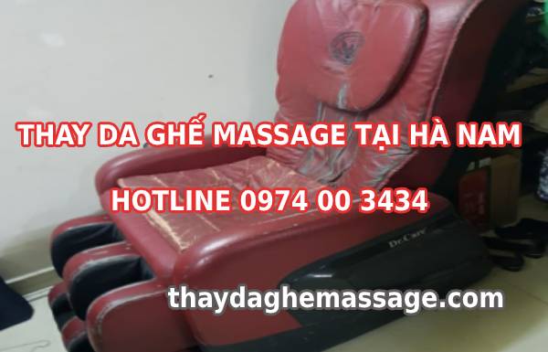 Thay da ghế massage tại Hà Nam