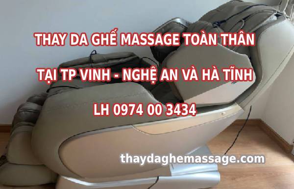 Thay da ghế massage tại TP Vinh Nghệ An
