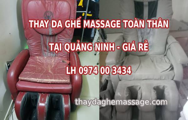 Thay bọc da ghế massage tại Quảng Ninh