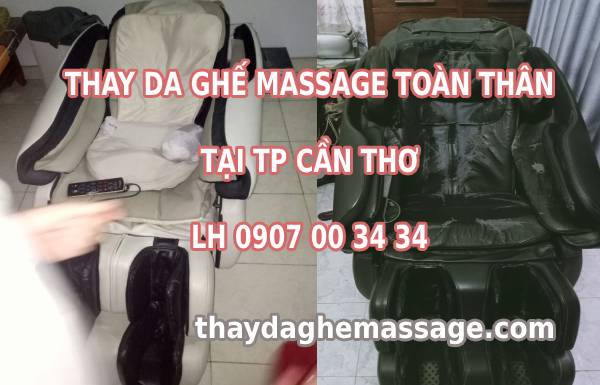 Thay bọc áo da ghế massage tại TP Cần Thơ